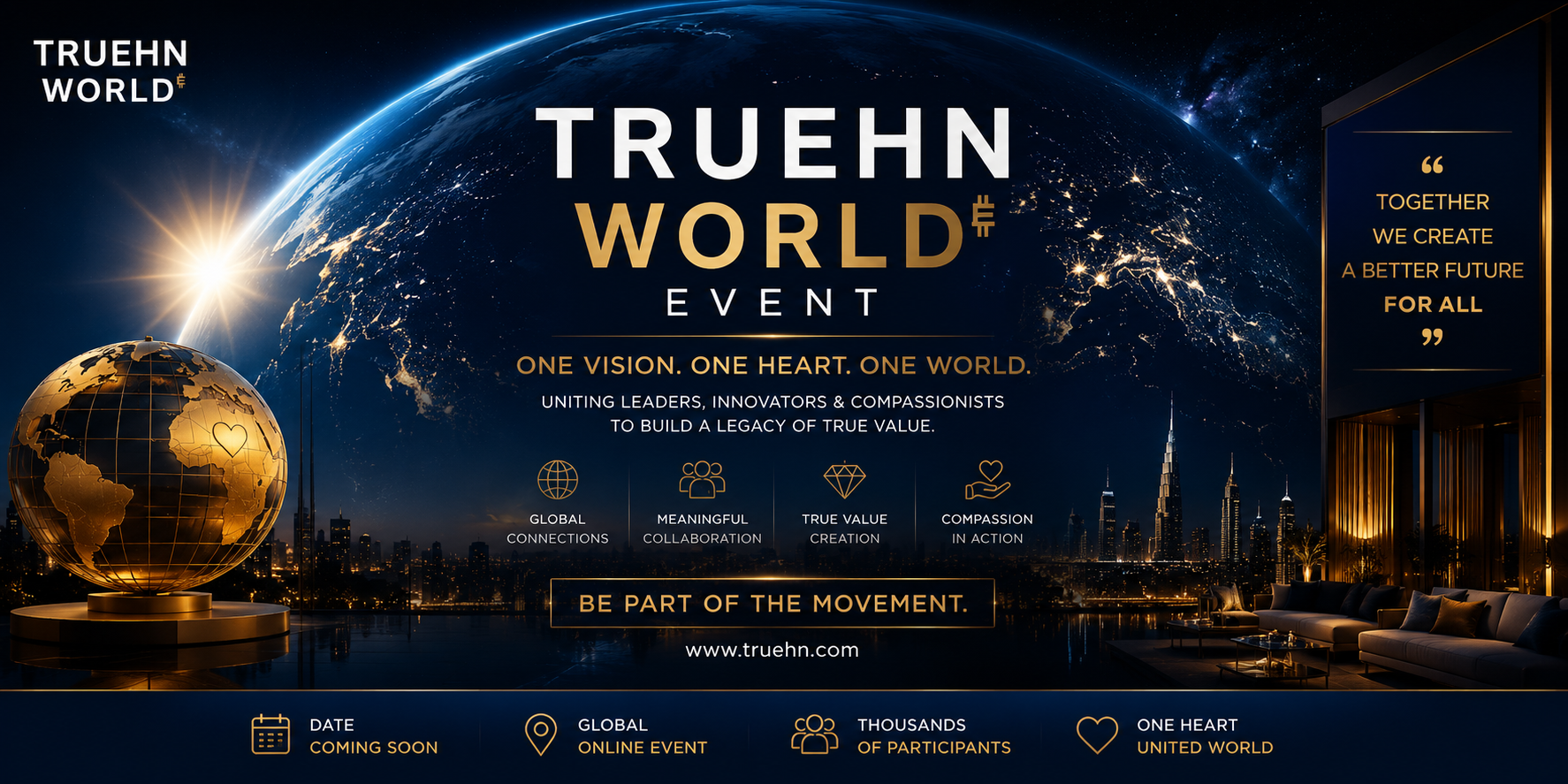 Truehn World Event — One vision. One heart. One world.