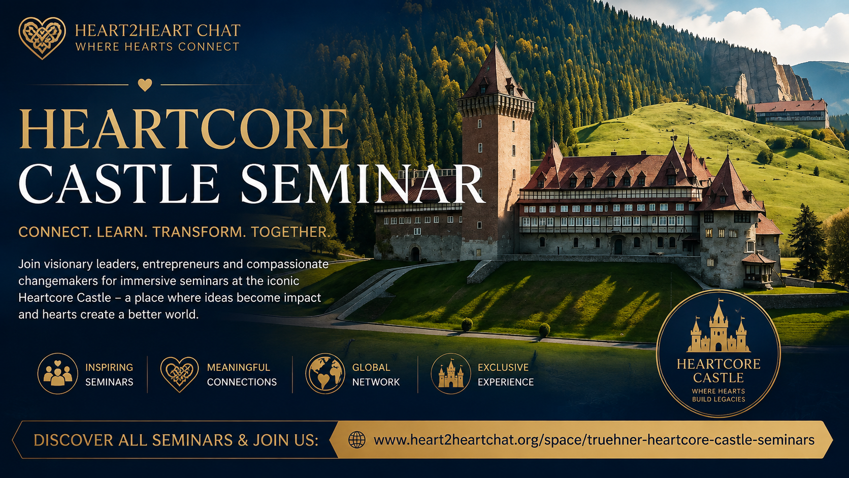 Heartcore Castle Seminar — Connect. Learn. Transform. Together.