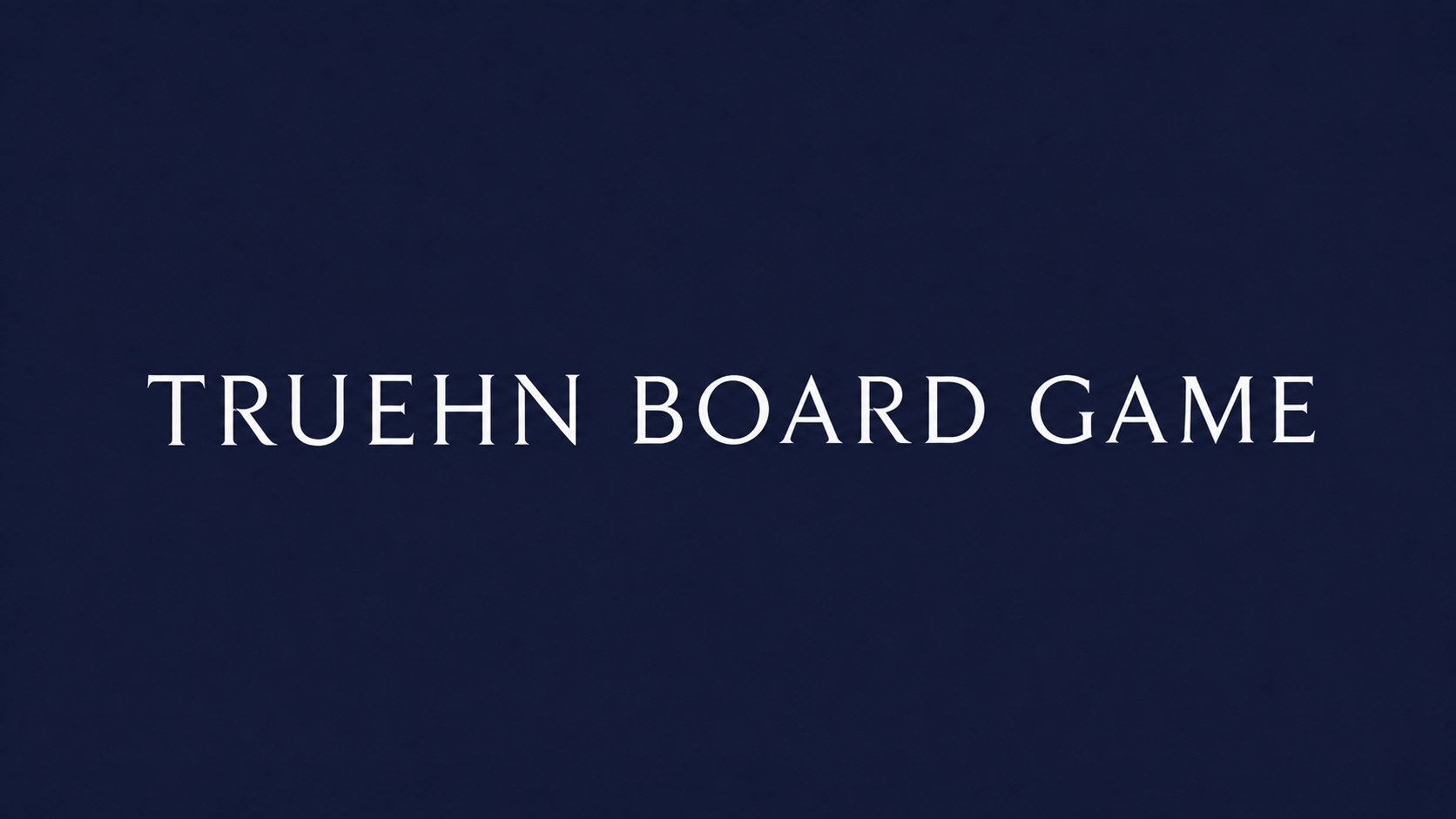 Truehn Board Game — The legendary board game for visionaries and changemakers.